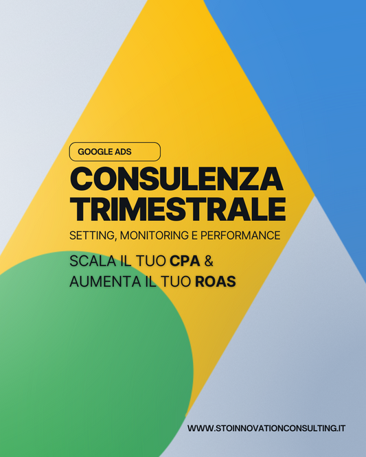 Consulenza Google Ads Trimestrale Setting and Monitoring